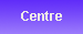 Centre